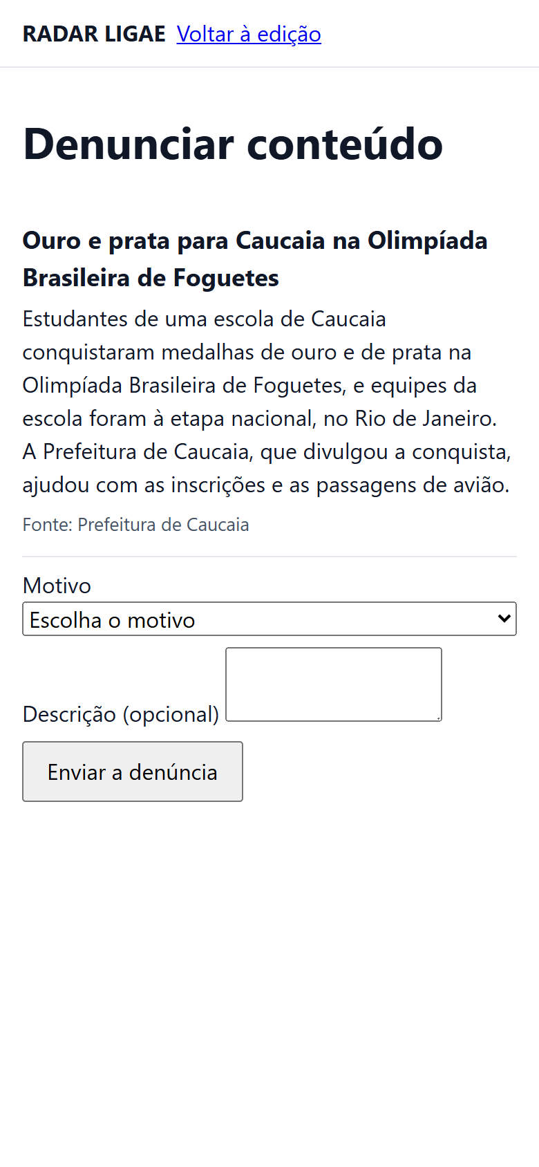 Tela para denunciar um conteúdo, com a escolha do motivo